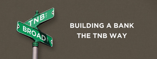 Building a Bank the TNB Way